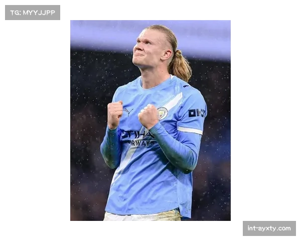 人物聚焦:曼城前锋哈兰德的压迫数据显著提升,瓜迪奥拉盛赞其战术贡献 人物聚焦:曼城前锋哈兰德的压迫数据显著提升,瓜迪奥拉盛赞其战术贡献